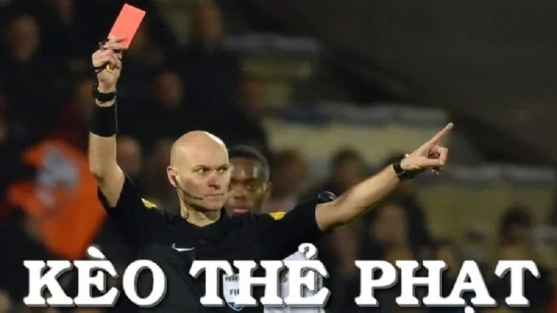 Cách đọc kèo thẻ phạt chính xác nhất cho tân thủ